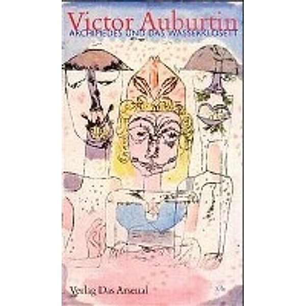 Archimedes und das Wasserklosett, Victor Auburtin