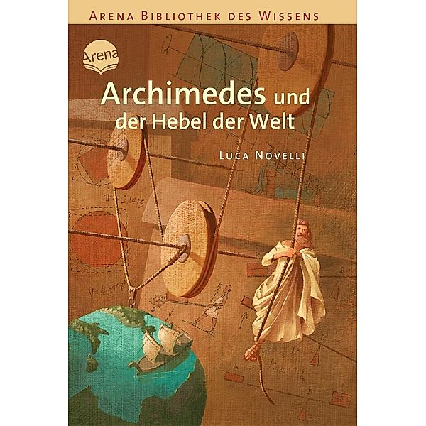Archimedes und der Hebel der Welt, Luca Novelli