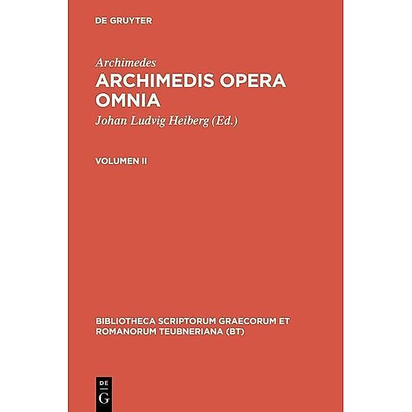 Archimedis opera omnia / Bibliotheca scriptorum Graecorum et Romanorum Teubneriana, Archimedes