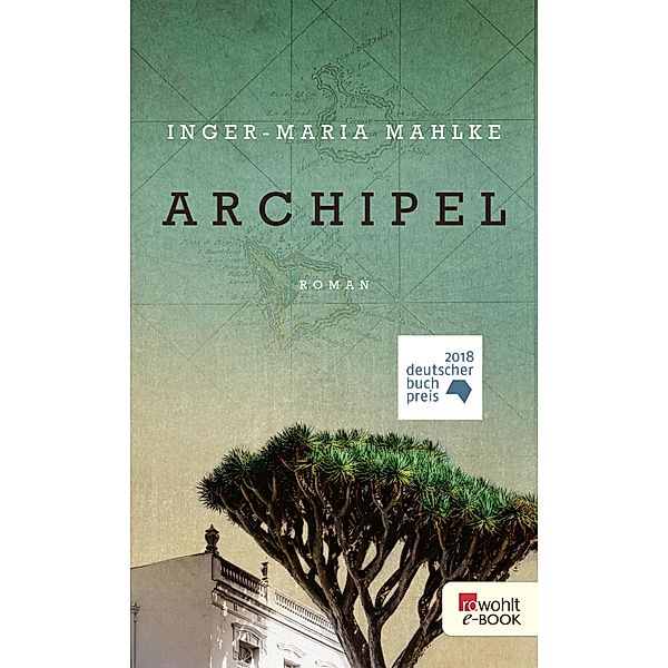 Archipel, Inger-Maria Mahlke