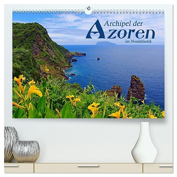 Archipel der Azoren im Nordatlantik (hochwertiger Premium Wandkalender 2025 DIN A2 quer), Kunstdruck in Hochglanz, Calvendo, Jana Thiem-Eberitsch
