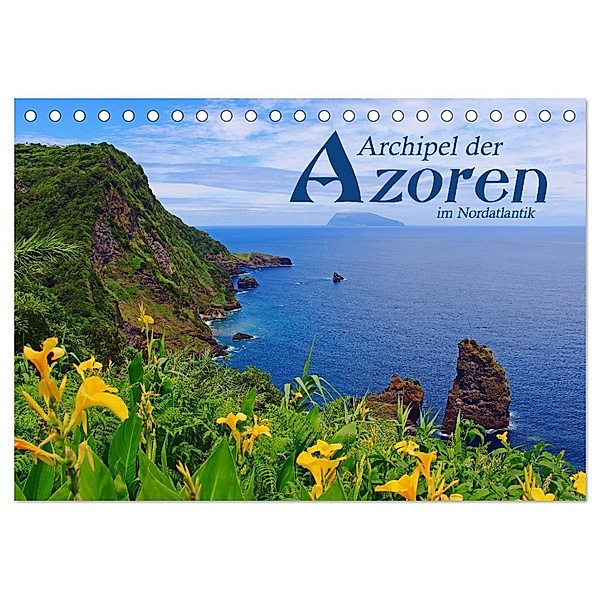 Archipel der Azoren im Nordatlantik (Tischkalender 2024 DIN A5 quer), CALVENDO Monatskalender, Jana Thiem-Eberitsch