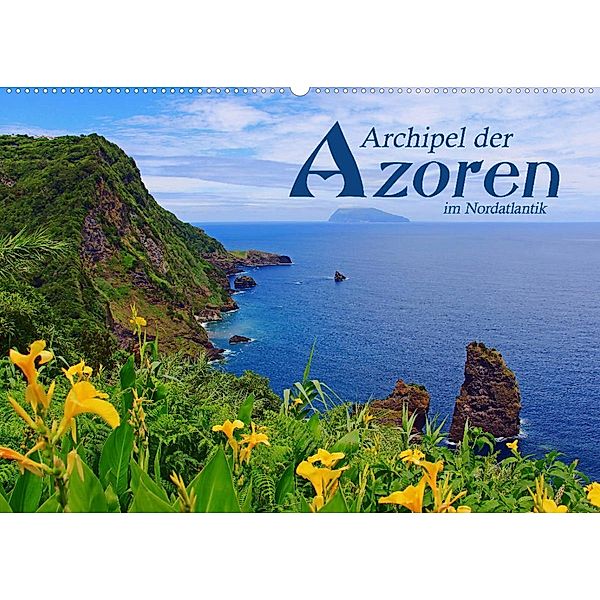 Archipel der Azoren im Nordatlantik (Wandkalender 2023 DIN A2 quer), Jana Thiem-Eberitsch