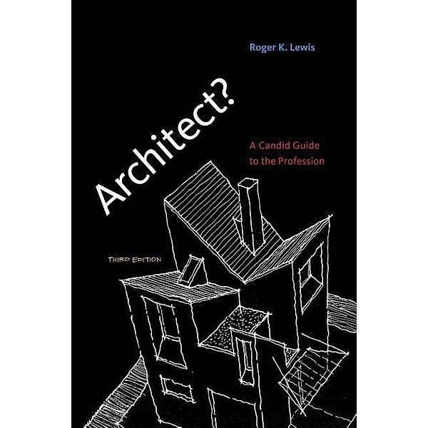 Architect?, Roger K Lewis
