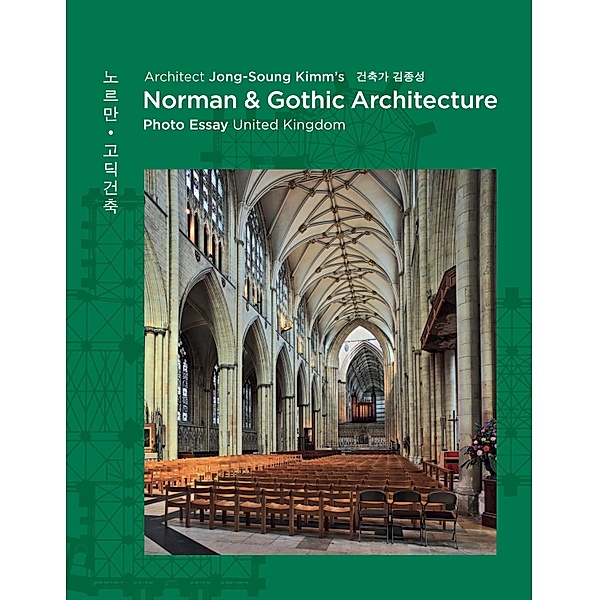 Architect Jong-Soung Kimm's Norman & Gothic Architecture, Jong-Soung Kimm