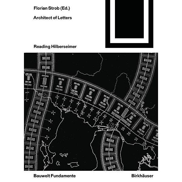 Architect of Letters / Bauwelt Fundamente Bd.174