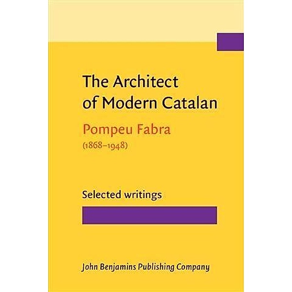 Architect of Modern Catalan, Pompeu Fabra