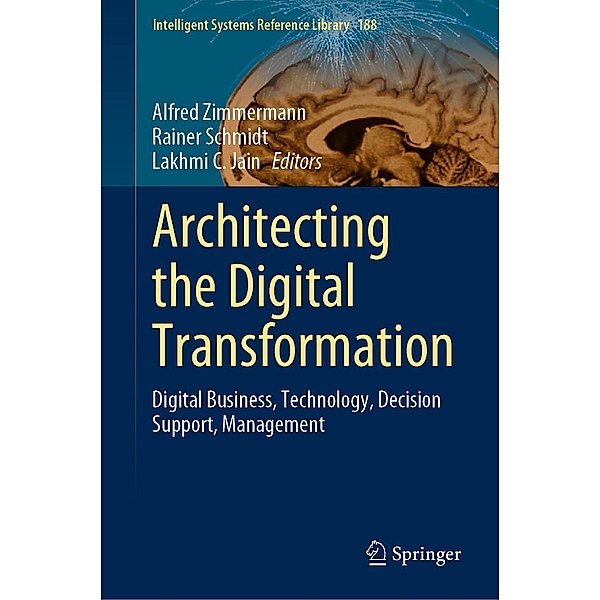 Architecting the Digital Transformation / Intelligent Systems Reference Library Bd.188