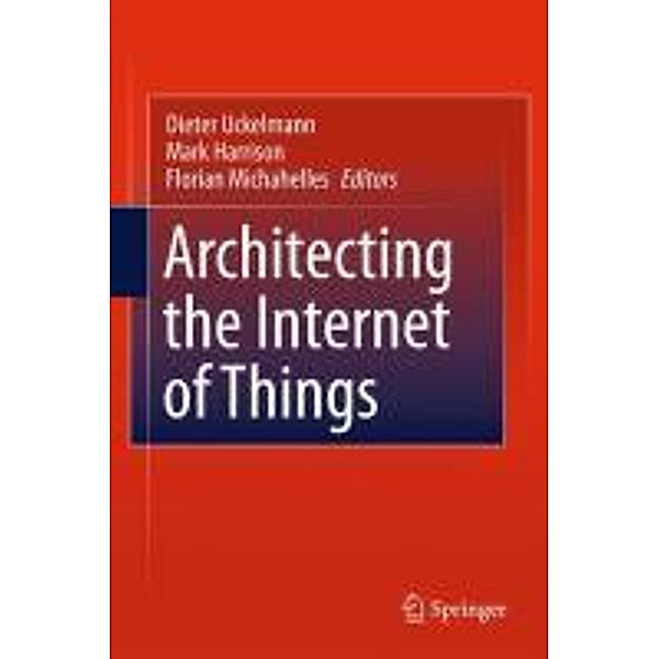 Architecting the Internet of Things