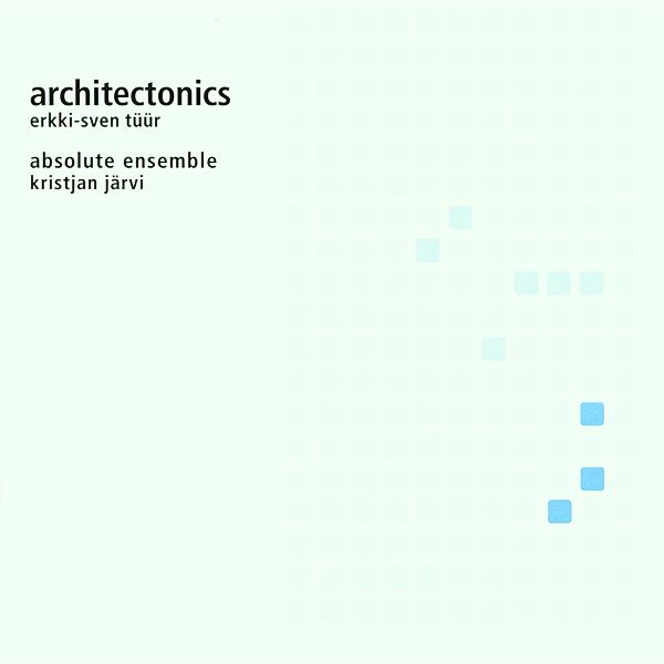 Architectonics, Absolute Ensemble, Kristjan Järvi