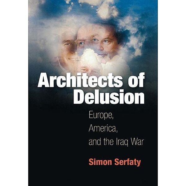 Architects of Delusion, Simon Serfaty