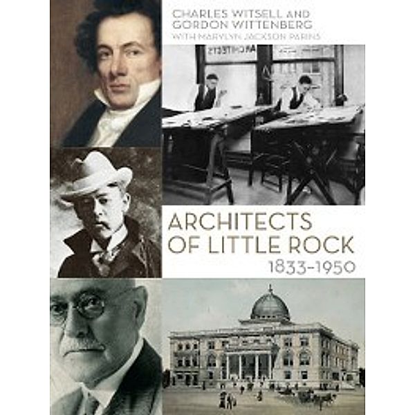 Architects of Little Rock, Witsell Charles Witsell, Wittenberg Gordon G. Wittenberg