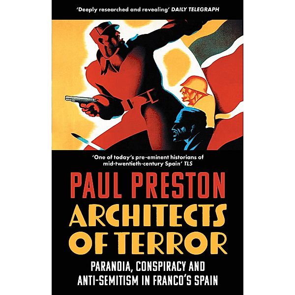 Architects of Terror, Paul Preston