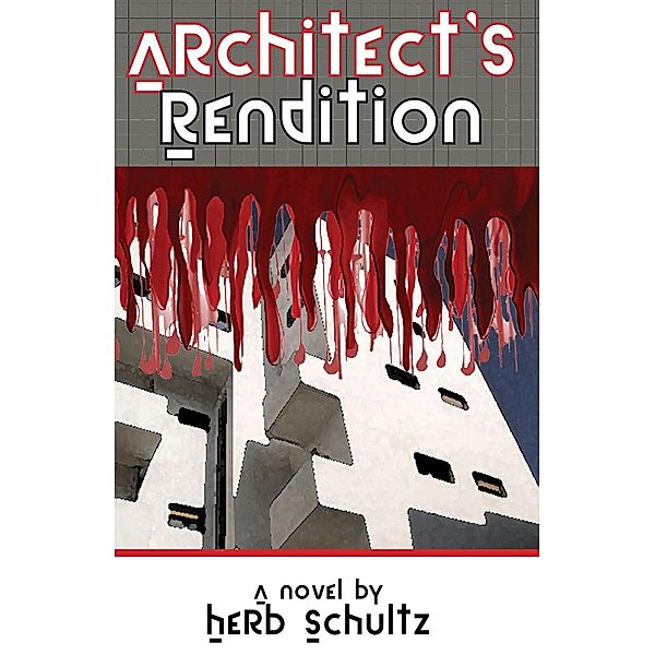 Architect's Rendition, Herb Schultz