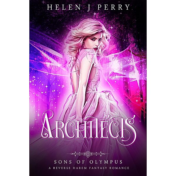 Architects: Sons of Olympus Reverse Harem Romance / Sons of Olympus, Helen J Perry