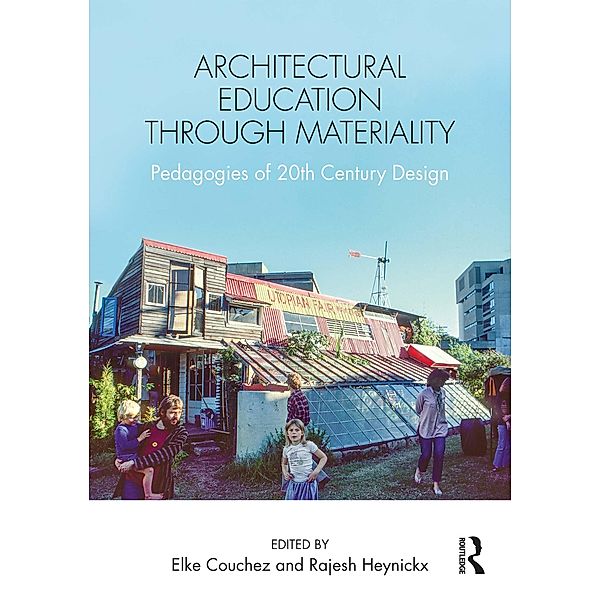 Architectural Education Through Materiality