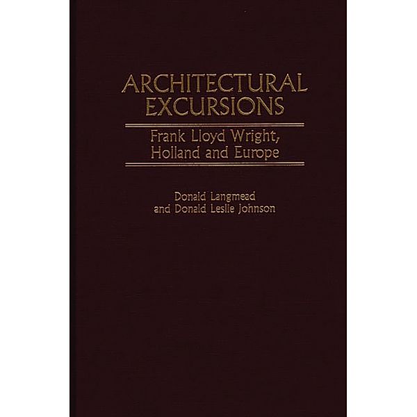 Architectural Excursions, Donald L. Johnson, Donald Langmead