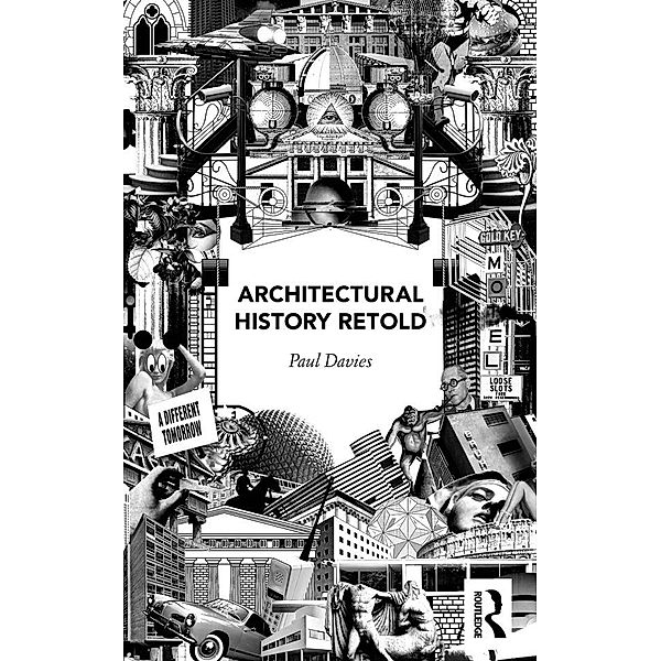 Architectural History Retold, Paul Davies