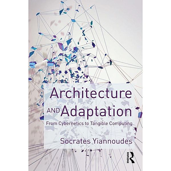 Architecture and Adaptation, Socrates Yiannoudes