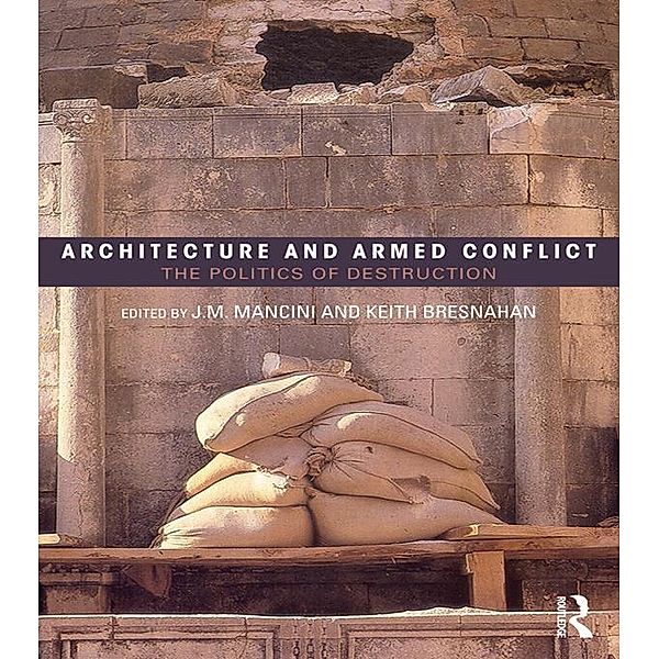 Architecture and Armed Conflict