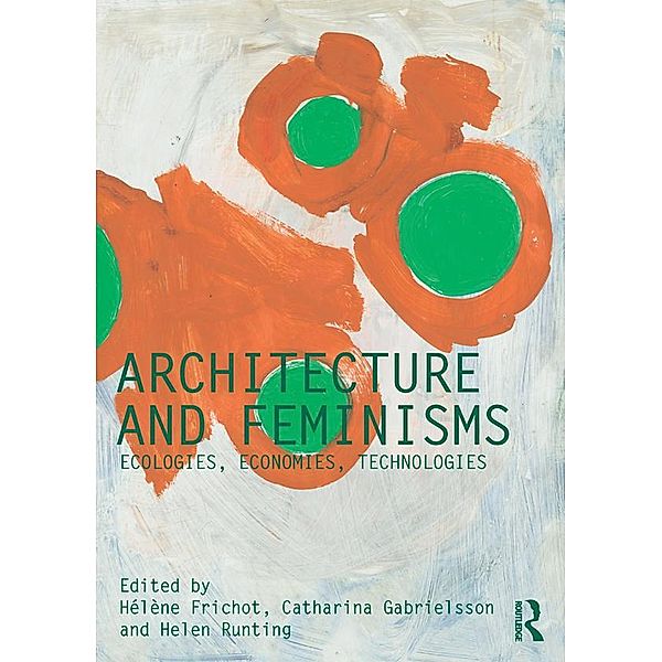 Architecture and Feminisms