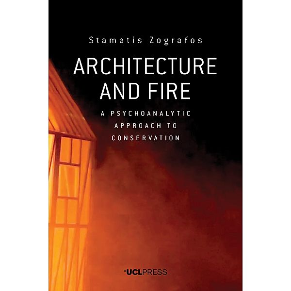Architecture and Fire, Stamatis Zografos