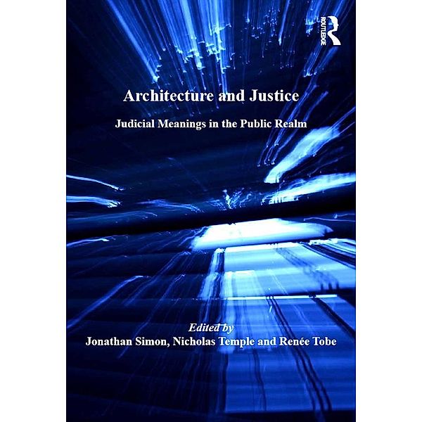 Architecture and Justice, Jonathan Simon