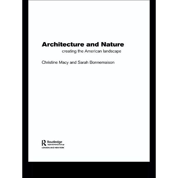 Architecture and Nature, Sarah Bonnemaison, Christine Macy