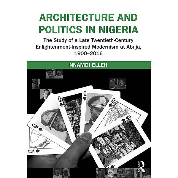 Architecture and Politics in Nigeria, Nnamdi Elleh