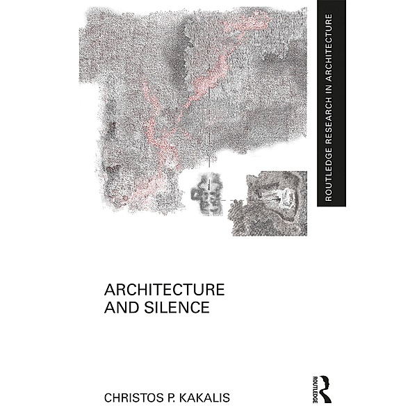 Architecture and Silence, Christos P. Kakalis