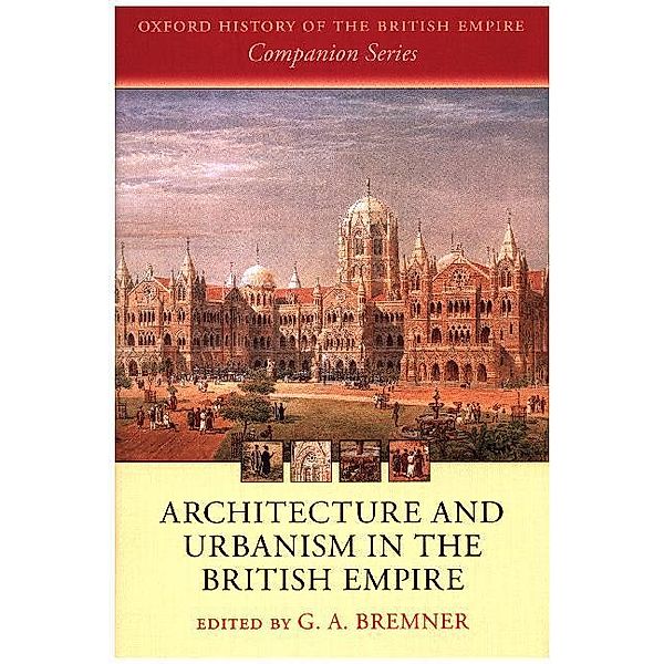 Architecture and Urbanism in the British Empire