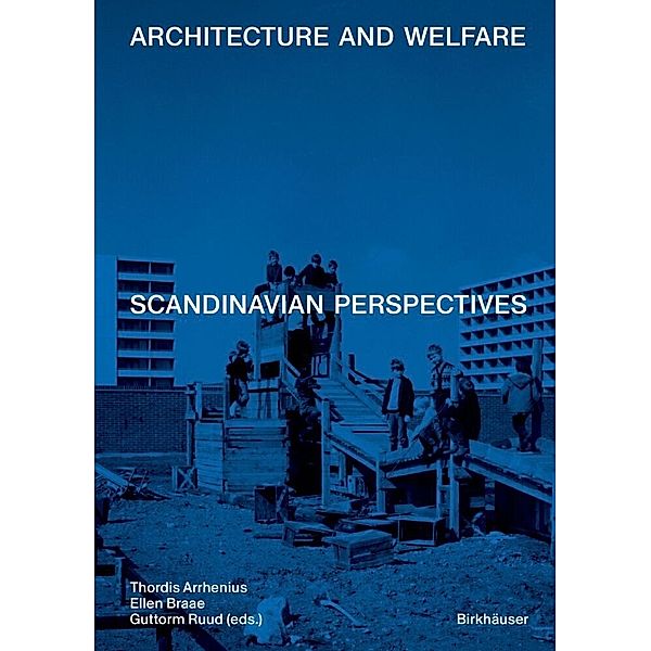 Architecture and Welfare