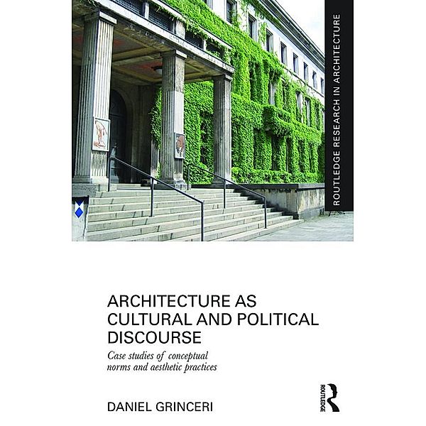 Architecture as Cultural and Political Discourse, Daniel Grinceri