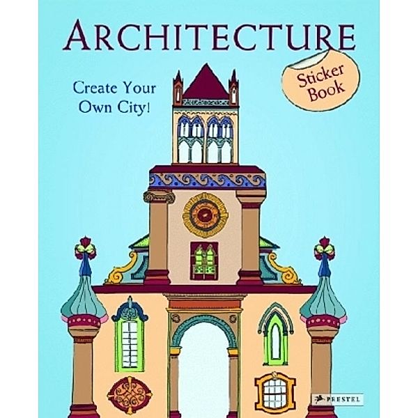 Architecture: Create Your Own City!, Stickerbook, Sabine Tauber