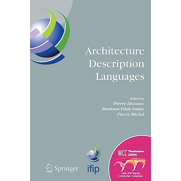 Architecture Description Languages / IFIP Advances in Information and Communication Technology Bd.176