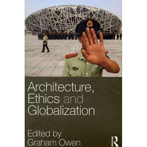 Architecture, Ethics and Globalization