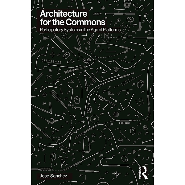 Architecture for the Commons, Jose Sanchez
