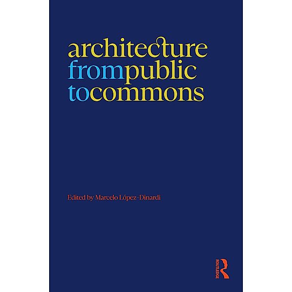 Architecture from Public to Commons