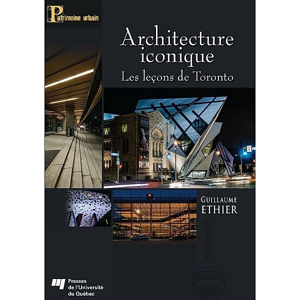 Architecture iconique, Ethier Guillaume Ethier