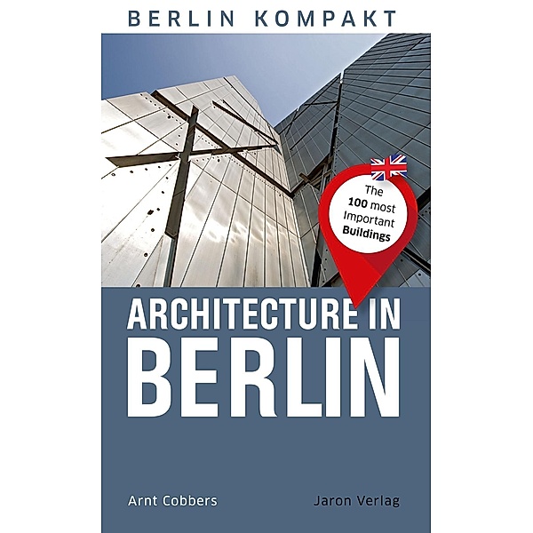 Architecture in Berlin, Arnt Cobbers