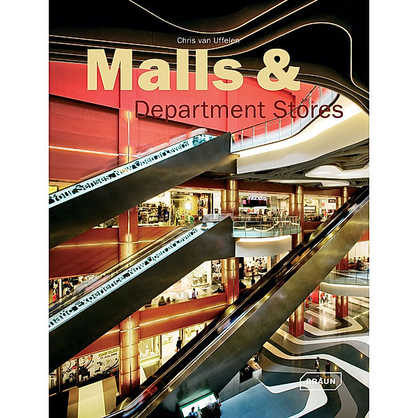 Architecture in Focus / Malls & Department Stores, Chris van Uffelen