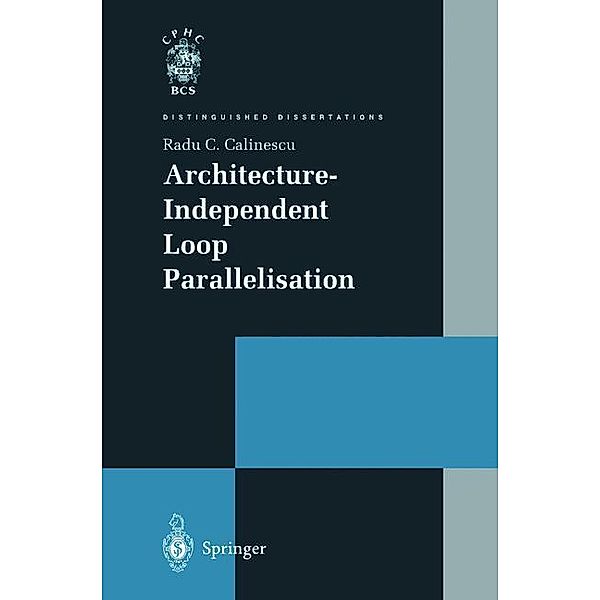 Architecture-Independent Loop Parallelisation, Radu C. Calinescu