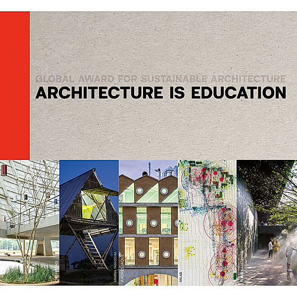 Architecture Is Education, Marie-Hélène Contal, Jana Revedin