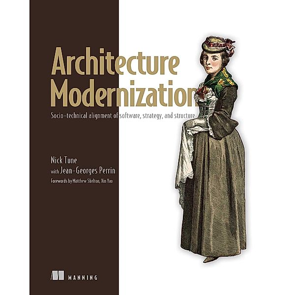 Architecture Modernization, Nick Tune, Jean-Georges Perrin