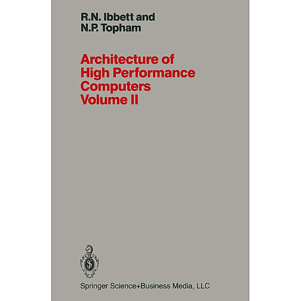 Architecture of High Performance Computers Volume II, R. Ibbett
