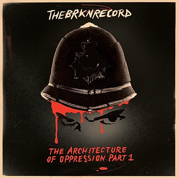 Architecture Of Oppression Part 1, BRKN Record