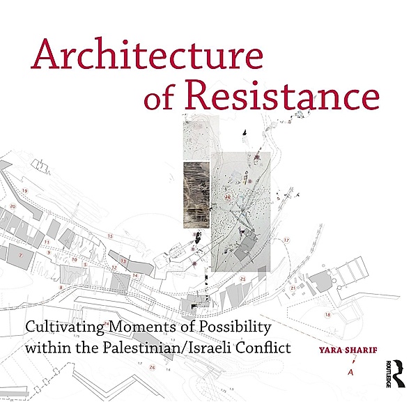 Architecture of Resistance, Yara Sharif