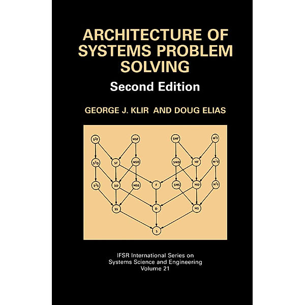 Architecture of Systems Problem Solving, George J. Klir, Doug Elias