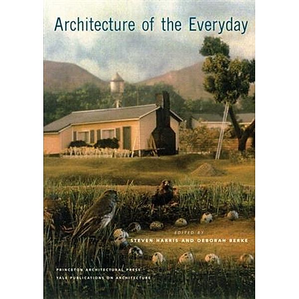 Architecture of the Everyday, Steven Harris, Deborah Berke