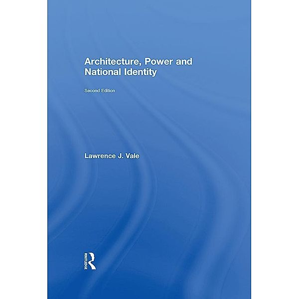 Architecture, Power and National Identity, Lawrence Vale